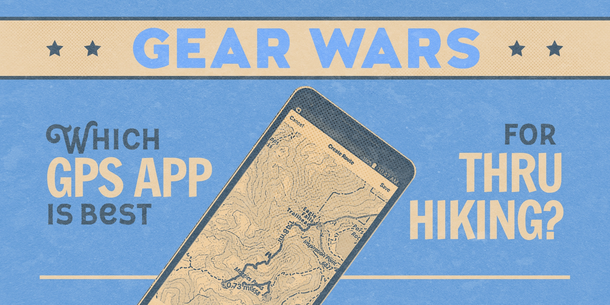 Gear Wars Which GPS App is Greatest for Backpacking? Good outdoor life